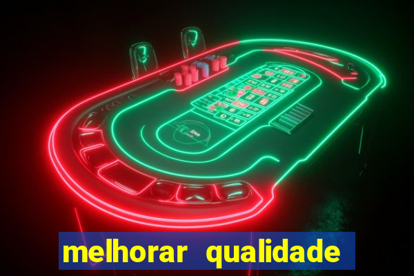 melhorar qualidade da foto online